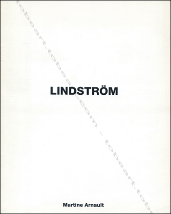 Bengt Lindstrom - Paris, Galerie Protée, 1989.